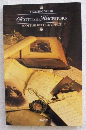 Tracing Your Scottish Ancestors