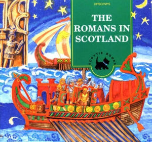 The Romans in Scotland 