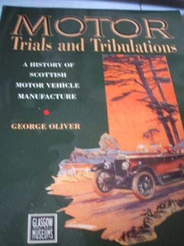 Motor Trials and Tribulations