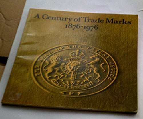 Century of Trade Marks, 1876-1976