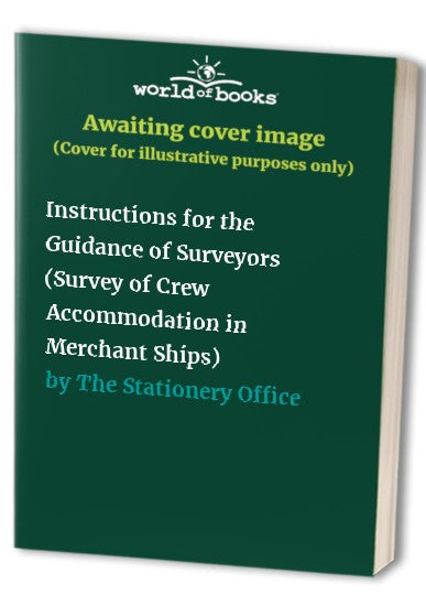 Survey of Crew Accommodation in Merchant Ships