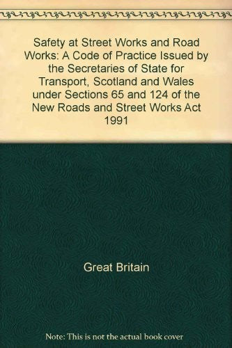 Safety at Street Works and Road Works