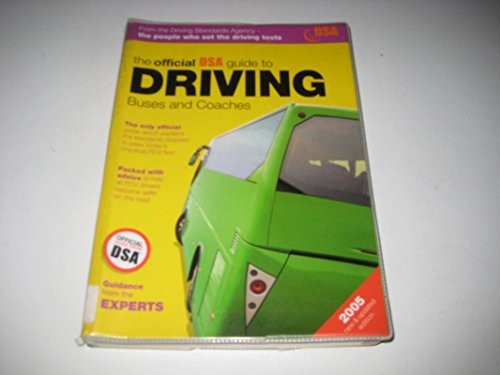 The Official DSA Guide to Driving Buses and Coaches