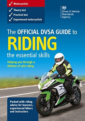 The official DVSA guide to riding By Driver And Vehicle Standards ...