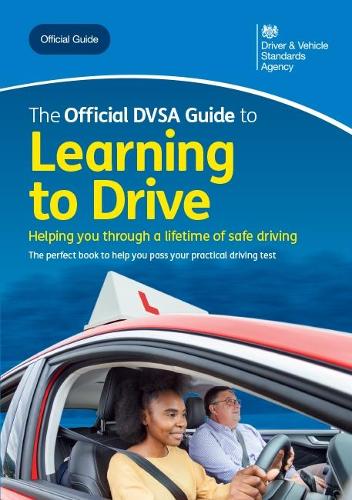 The official DVSA guide to learning to drive