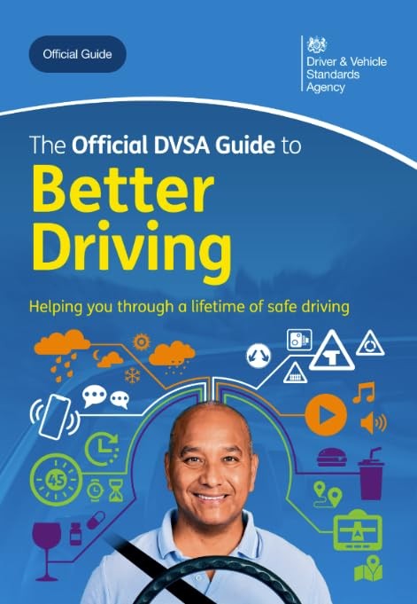 The Official DVSA Guide to Better Driving 2024 new edition