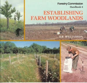 Establishing Farm Woodlands 