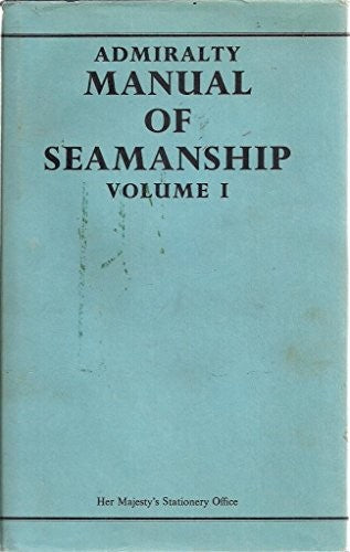 Admiralty Manual of Seamanship