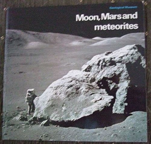 Moon, Mars and Meteorites
