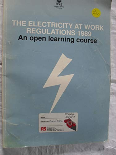 A Guide to the Electricity at Work Regulations 1989
