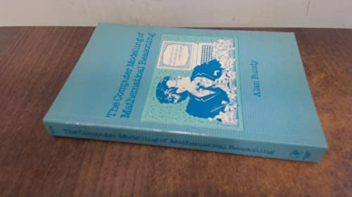 The Computer Modelling of Mathematical Reasoning