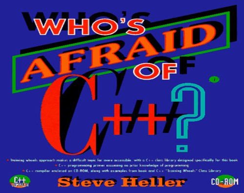 Who's Afraid of C++
