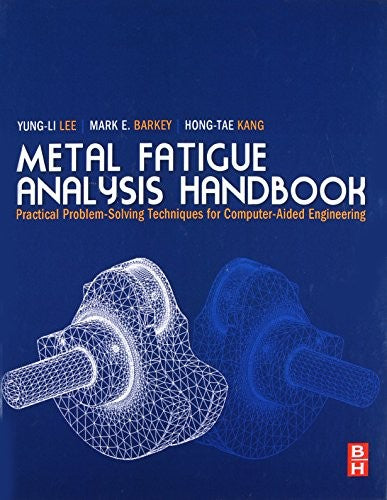 Metal Fatigue Analysis Handbook