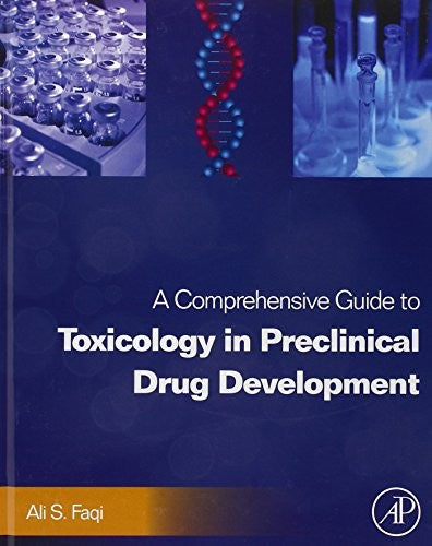 A Comprehensive Guide to Toxicology in Preclinical Drug Development