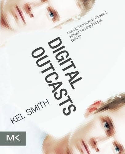Digital Outcasts