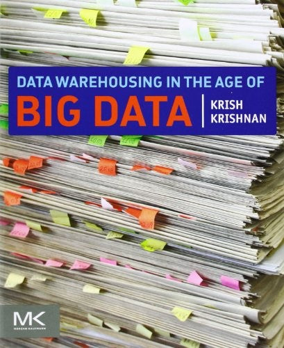 Data Warehousing in the Age of Big Data