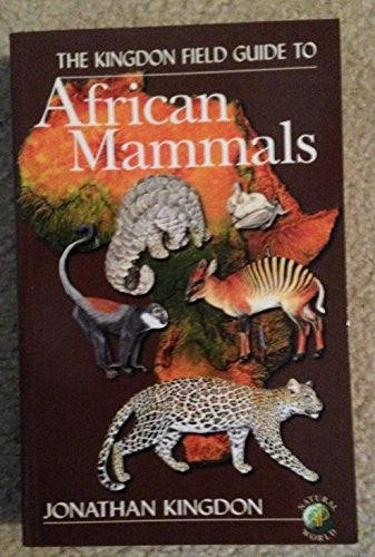 The Kingdon Field Guide to African Mammals