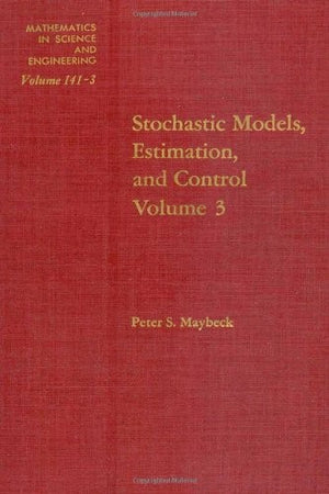 Stochastic Models, Estimation, and Control