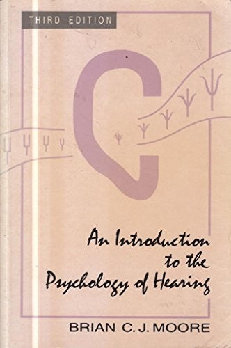 An Introduction to the Psychology of Hearing