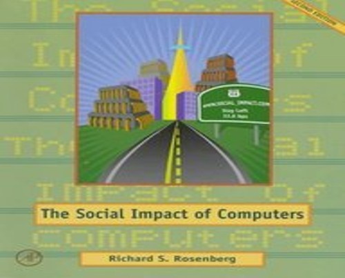 The Social Impact of Computers