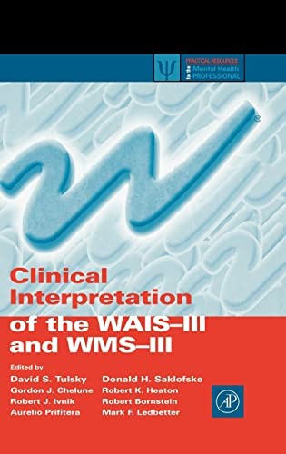 Clinical Interpretation of the WAIS-III and WMS-III