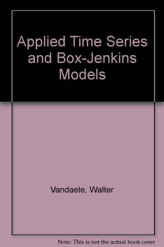 Applied Time Series and Box-Jenkins Models