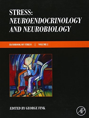 Stress: Neuroendocrinology and Neurobiology