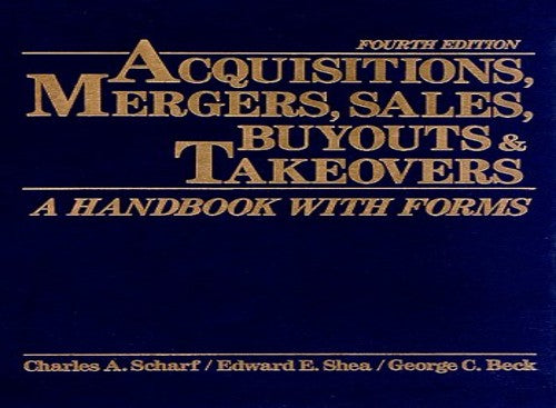 Acquisitions, Mergers, Sales, Buyouts, and Takeovers