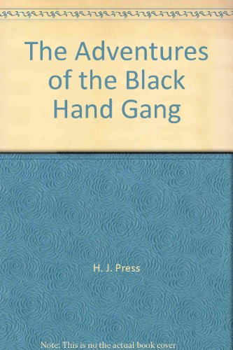 The Adventures of the Black Hand Gang