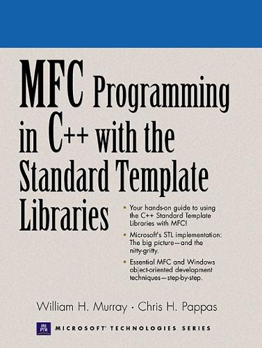 MFC Programming in C++ with the Standard Template Libraries