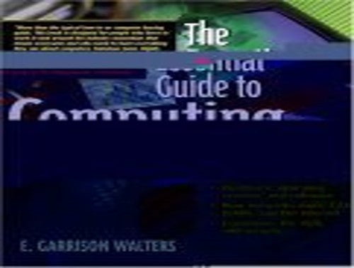 Essential Guide to Computing, The