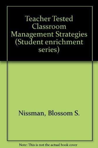 Teacher Tested Classroom Management Strategies