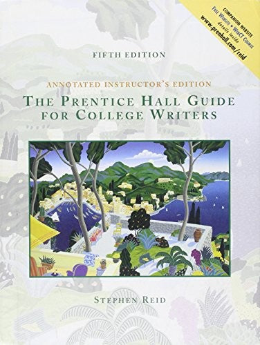 The Prentice Hall Guide for College Writers