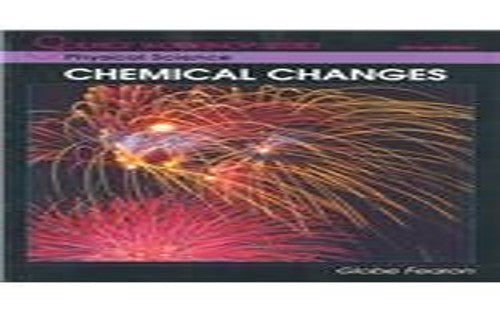 Science Workshop Series: Physical Science/Chemical Changes Student Edition 2000c