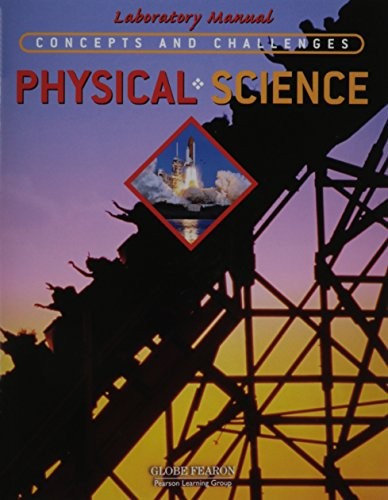 Globe Concepts and Challenges in Physical Science Lab Program 4th Edition 2003c