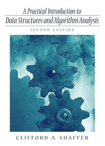 Practical Introduction to Data Structures and Algorithm Analysis (C++ Edition) 