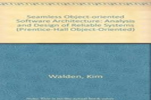 Seamless Object-oriented Software Architecture