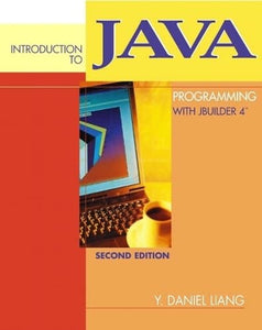 Introduction to Java Programming with JBuilder 4/5/6/7 