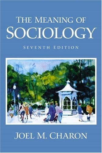 The Meaning of Sociology