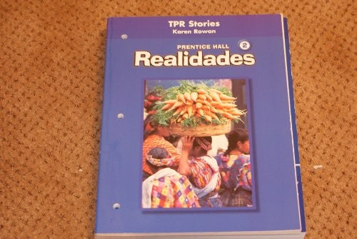 Prentice Hall Spanish Realidades Total Physical Response Storytelling Blackline Masters Level 2 First Edition 2004