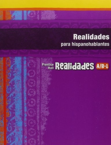 Prentice Hall Realidades Para Hispanohablantes Workbook Level A/B/1
