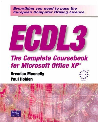 ECDL 3: The Complete Coursebook for Office XP