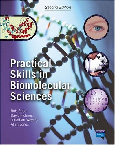 Practical Skills in Biomolecular Sciences