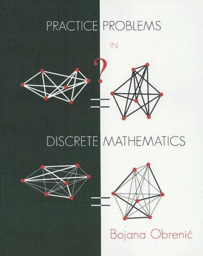 Practice Problems in Discrete Mathematics