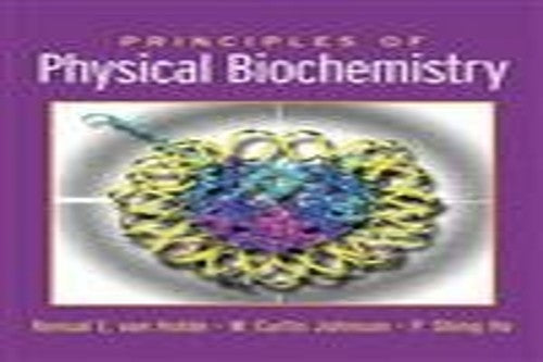 Principles of Physical Biochemistry