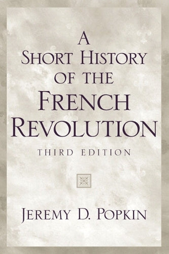 A Short History of the French Revolution