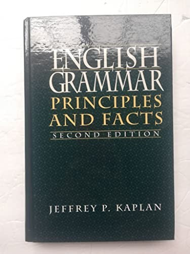 English Grammar: Principles and Facts