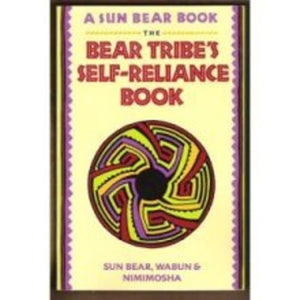 The Bear Tribe's Self-Reliance Book