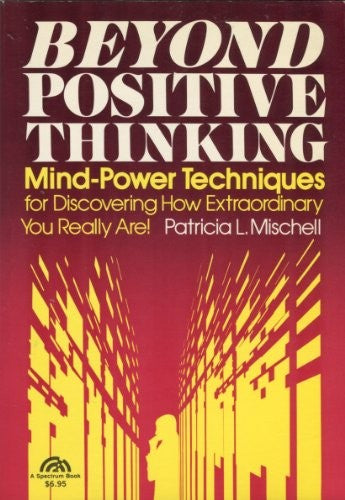 Beyond Positive Thinking