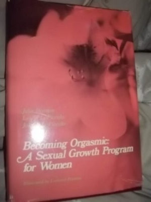 Becoming Orgasmic